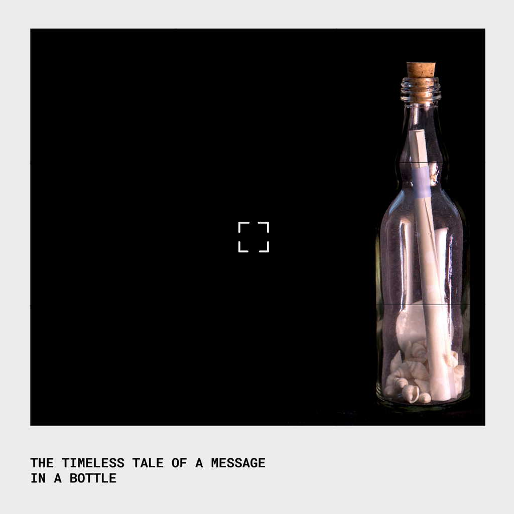 The Timeless Tale of a Message in a Bottle