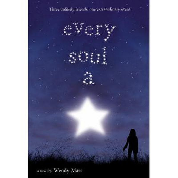 Every Soul a Star by Wendy Mass (English) Paperback Book