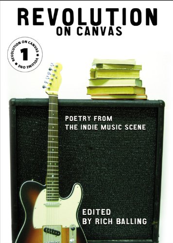 Revolution on Canvas: Poetry from the Indie Music Scene