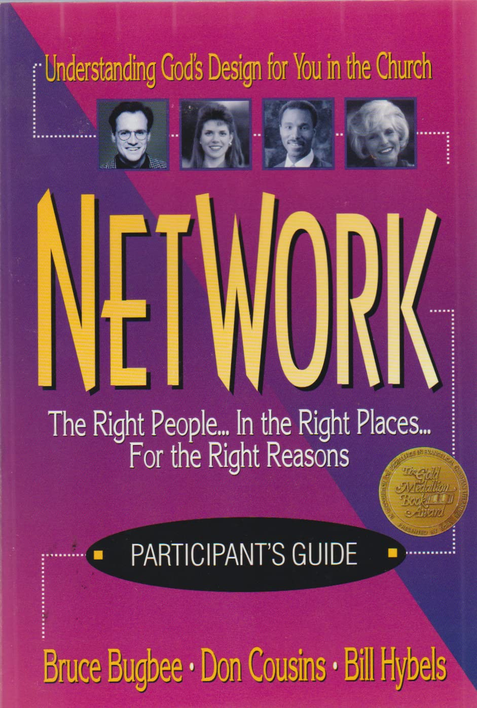 Network Participants Guide : Understanding Gods Design for You in the Church b