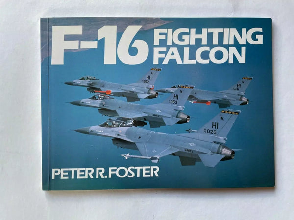 F-16 Fighting Falcon by Foster, Peter R. Paperback Book