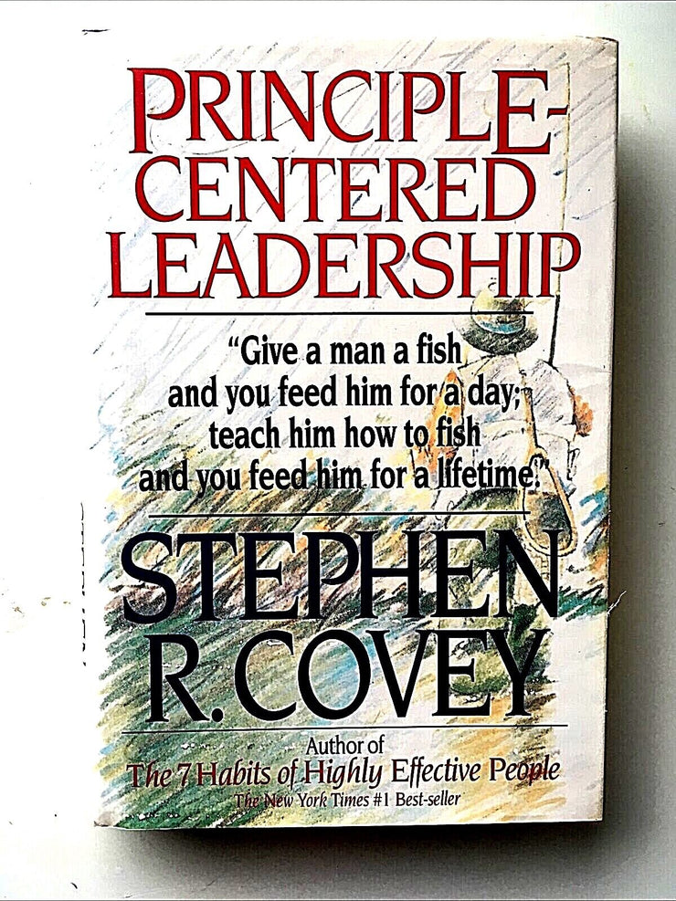 Principle-Centered Leadership by Stephen R. Covey (1990, Hardcover
