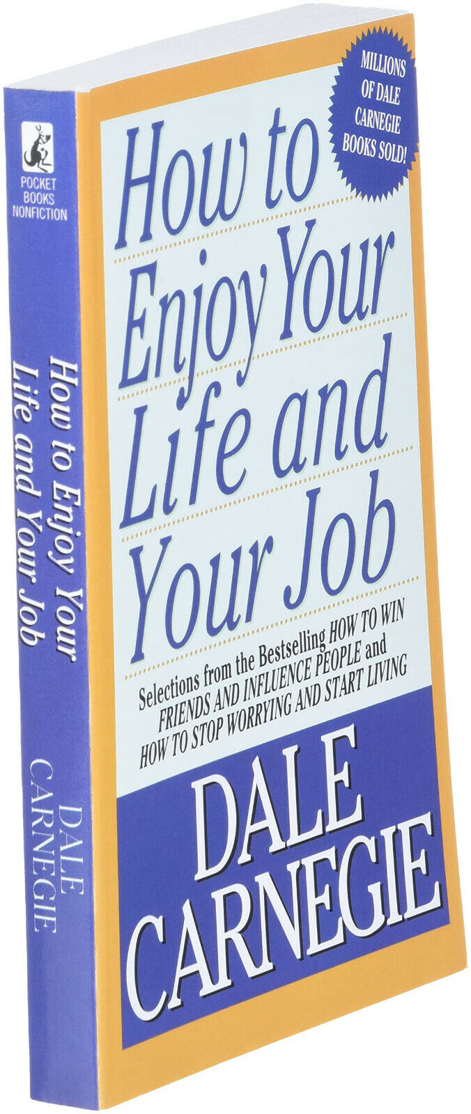 How To Enjoy Your Life And Your Job Mass Market Paperback