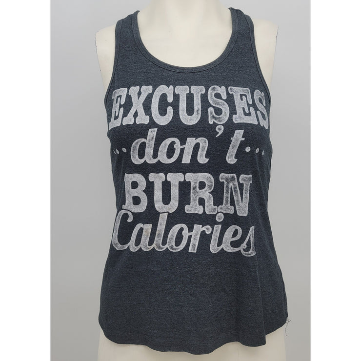 Excuses Dont Burn Calories Work Out Gym Tank Top, Small