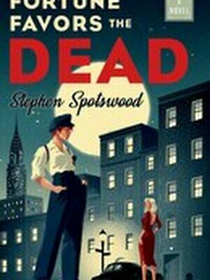 Fortune Favors the Dead – (a Pentecost and Parker Mystery) by Stephen Spotswood