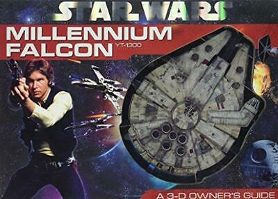 Star Wars Millennium Falcon YT-1300 a 3-D Owners Guide