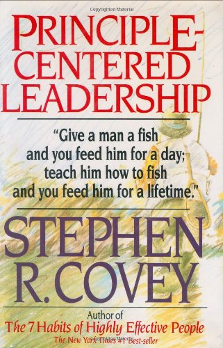 Principle-Centered Leadership by Stephen R. Covey (1990, Hardcover