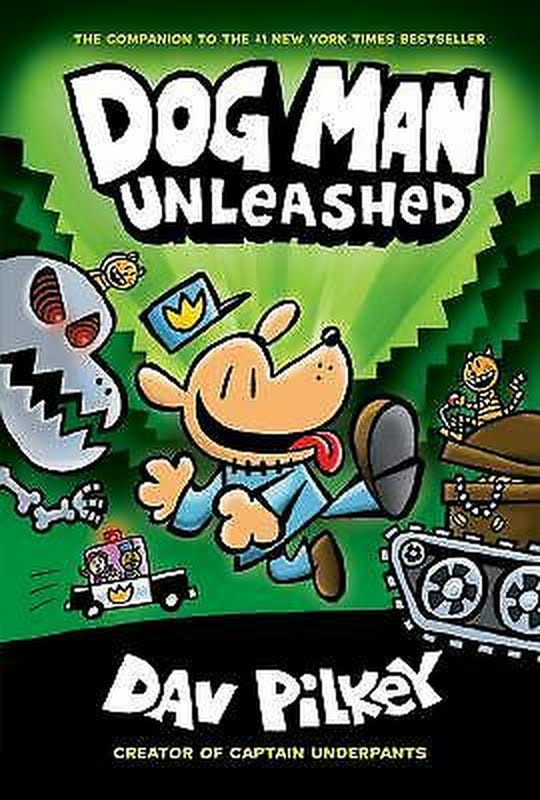 Dog Man Unleashed: (Dog Man #2) by Dav Pilker