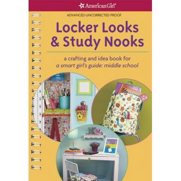 American Girl Locker Looks and Study Nooks: a Crafting and Idea Book