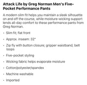Attack Life by Greg Norman Mens Five-Pocket Performance Pants, Size 36WX34L